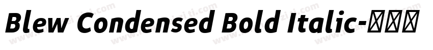 Blew Condensed Bold Italic字体转换